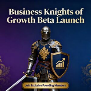 Founding Knight Business Knights of Growth